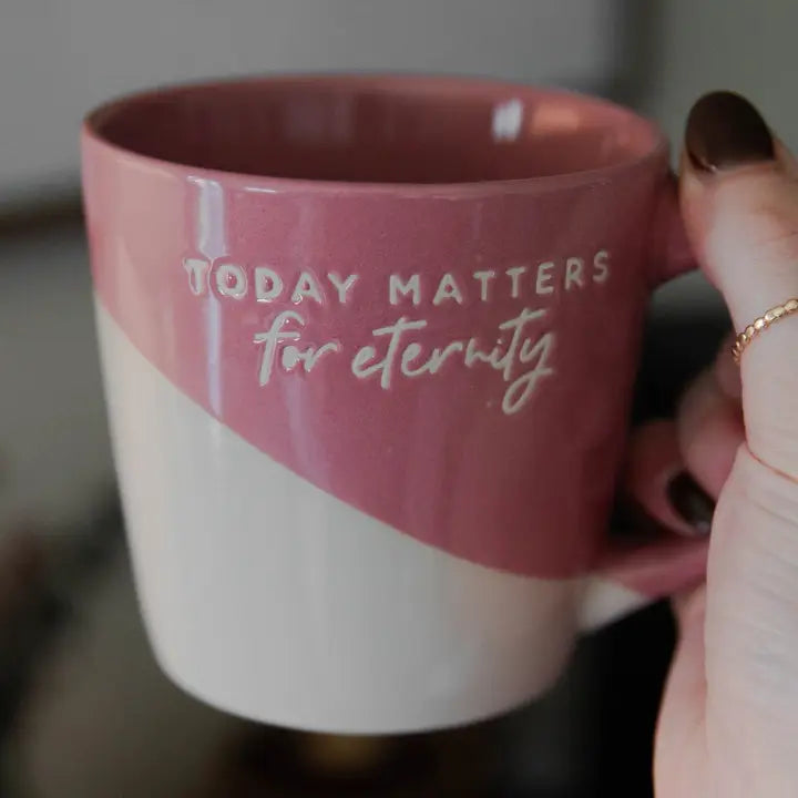 Today Matters Mug