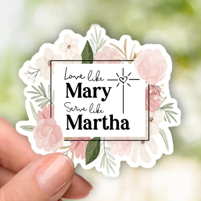 Love Like Mary Sticker